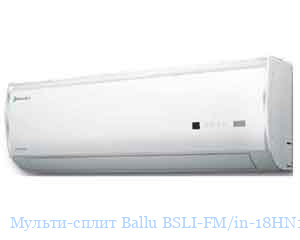 ������-����� Ballu BSLI-FM/in-18HN1 (���������� ����)